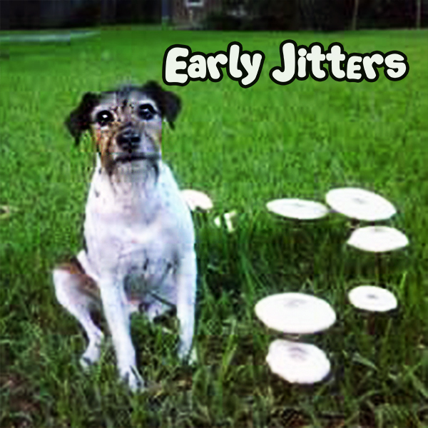 Early Jitters (2015)